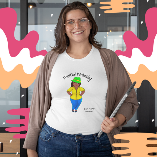 PhatGurl Wednesday - Hump Day Tee
